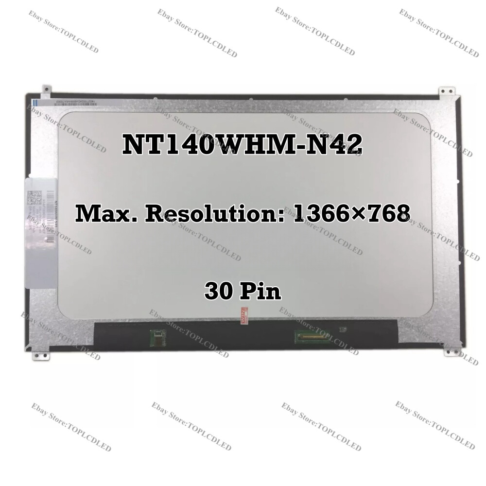 NT140WHM-N42 14.0 Inch HD 1366×768 30 Pin LCD Laptop Screen Replacement Panel