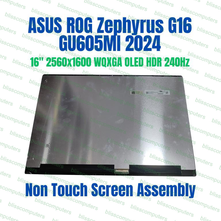 ASUS ROG Zephyrus G16 2024 GU605 QHD+ 240Hz LCD Screen Assembly Non Touch