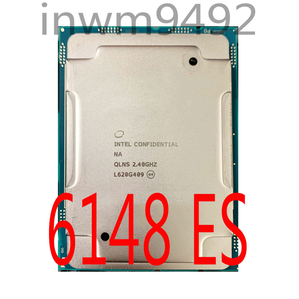 Intel Xeon Gold 6148 ES 2.4GHz 27.5MB 20C/40T QLNS 205W LGA3647 CPU Processor