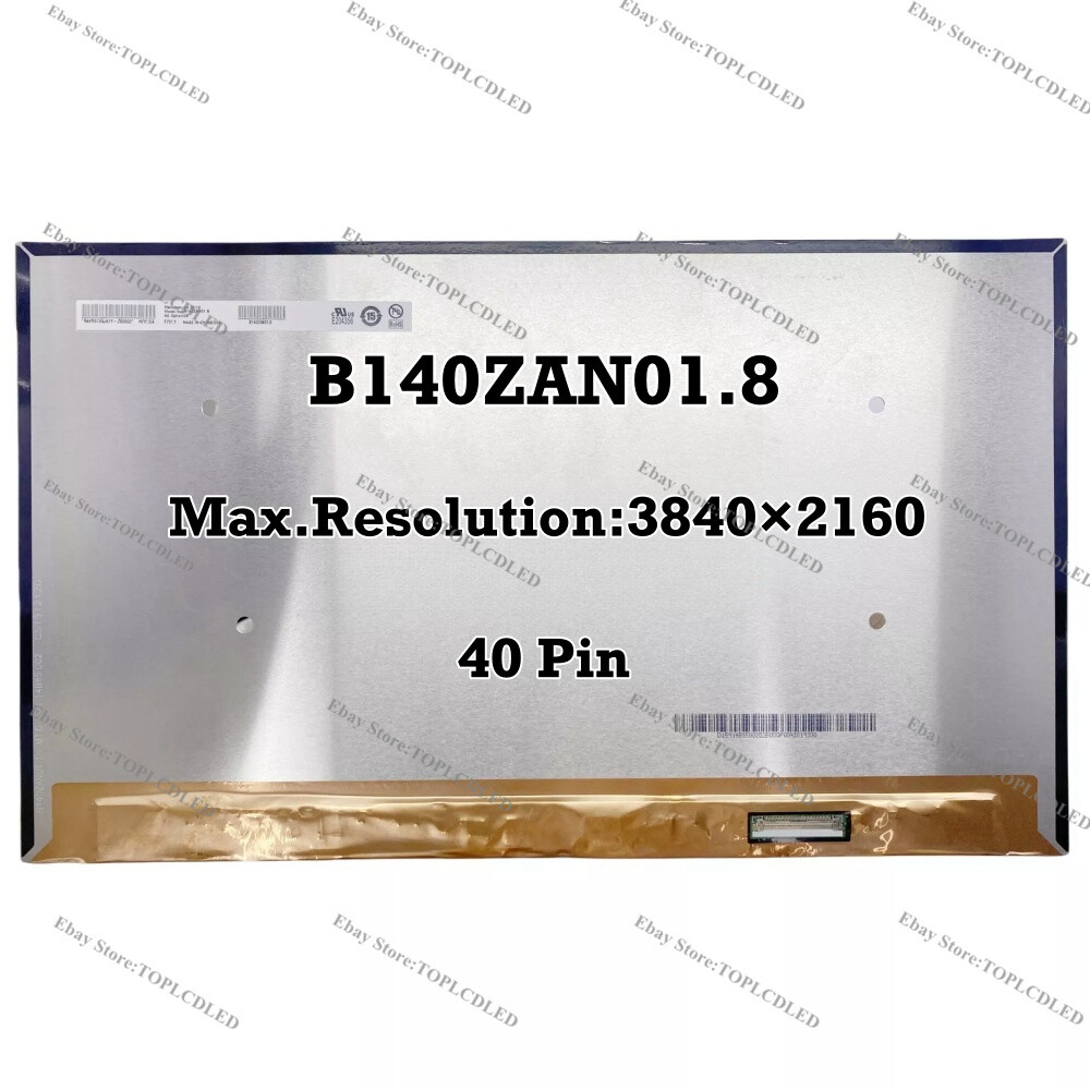 B140ZAN01.8 LCD Screen Replacement Panel UHD 3840×2160 4K EDP 40 Pins NEW