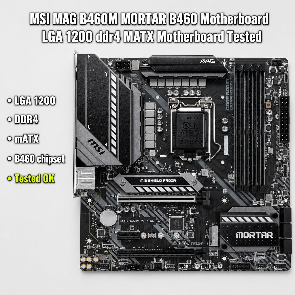 MSI MAG B460M MORTAR B460 Motherboard LGA 1200 ddr4 MATX Motherboard Tested