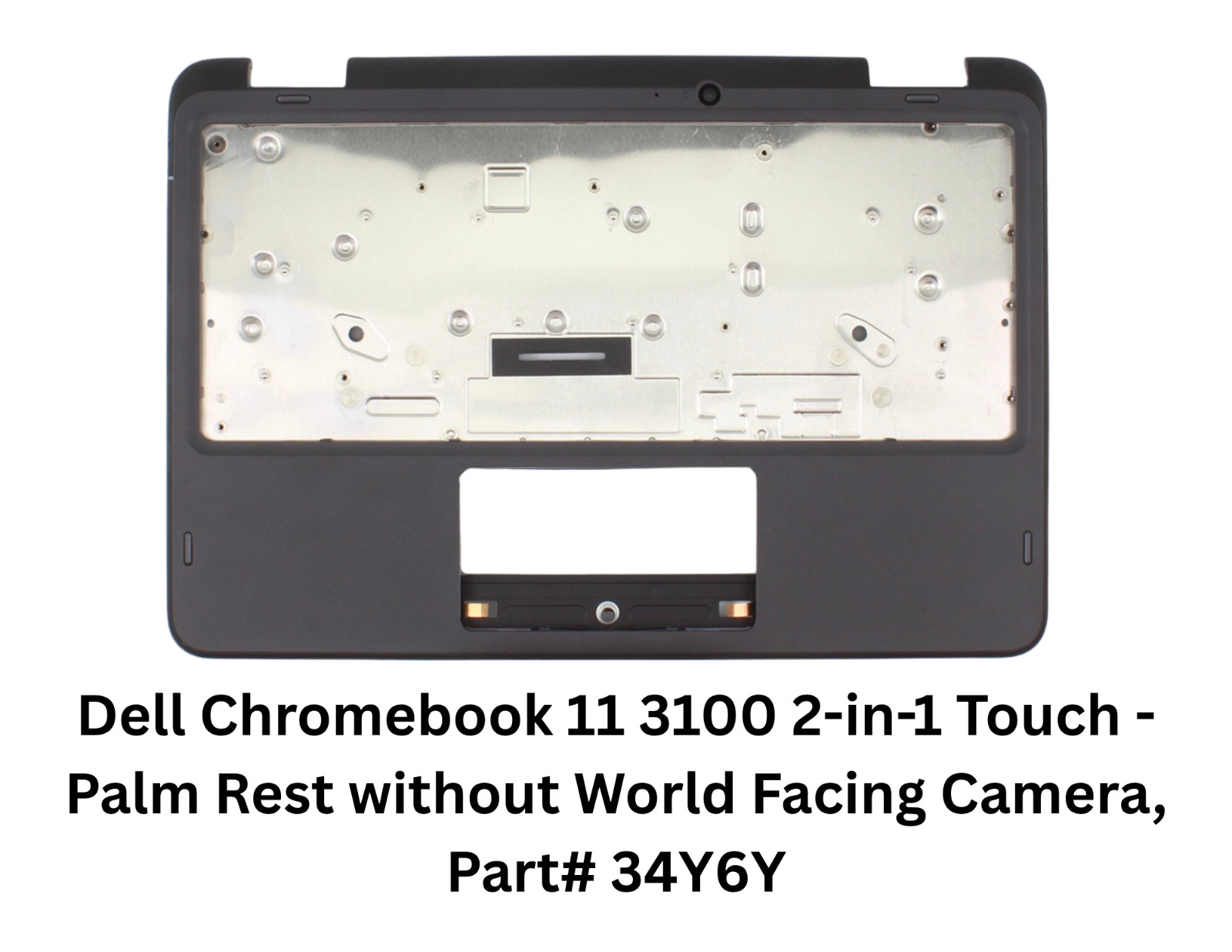 Dell Chromebook 11 3100 2-in-1 Touch – Palm Rest part 34Y6Y