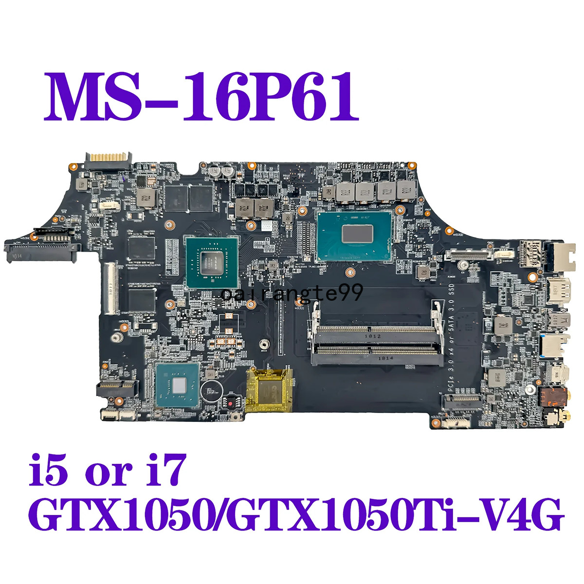 For MSI GL63 GE63 GE73 WE63 GP63 MS-16P61 Motherboard i5 i7 GTX1050/1050Ti-V4G