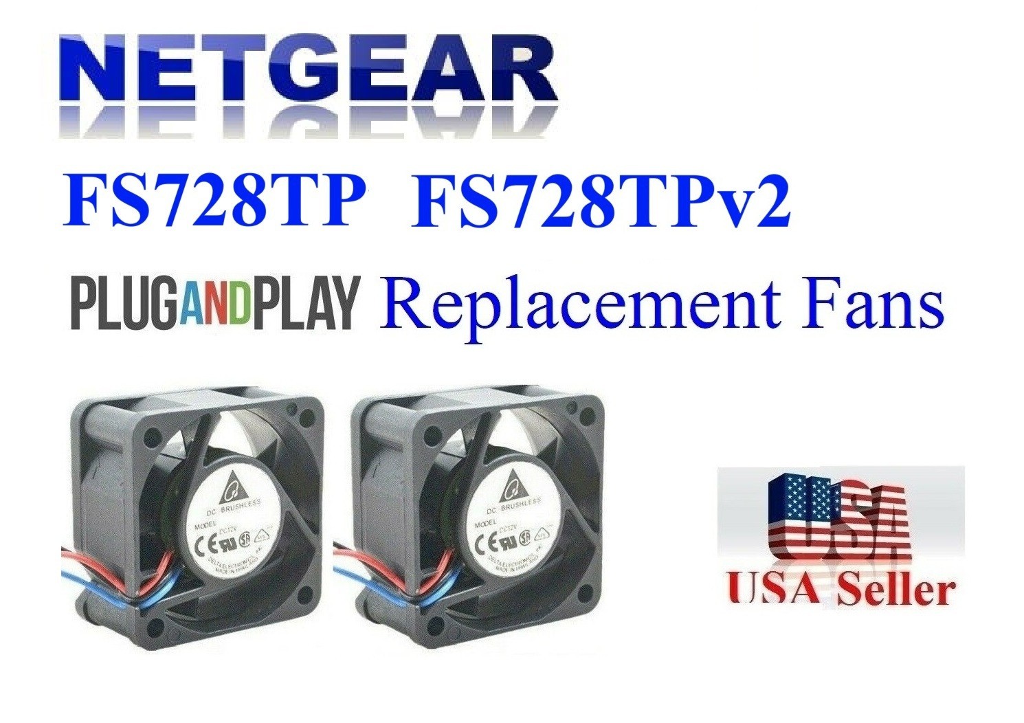 2x Replacement fans for Netgear FS728TP FS728TPv2