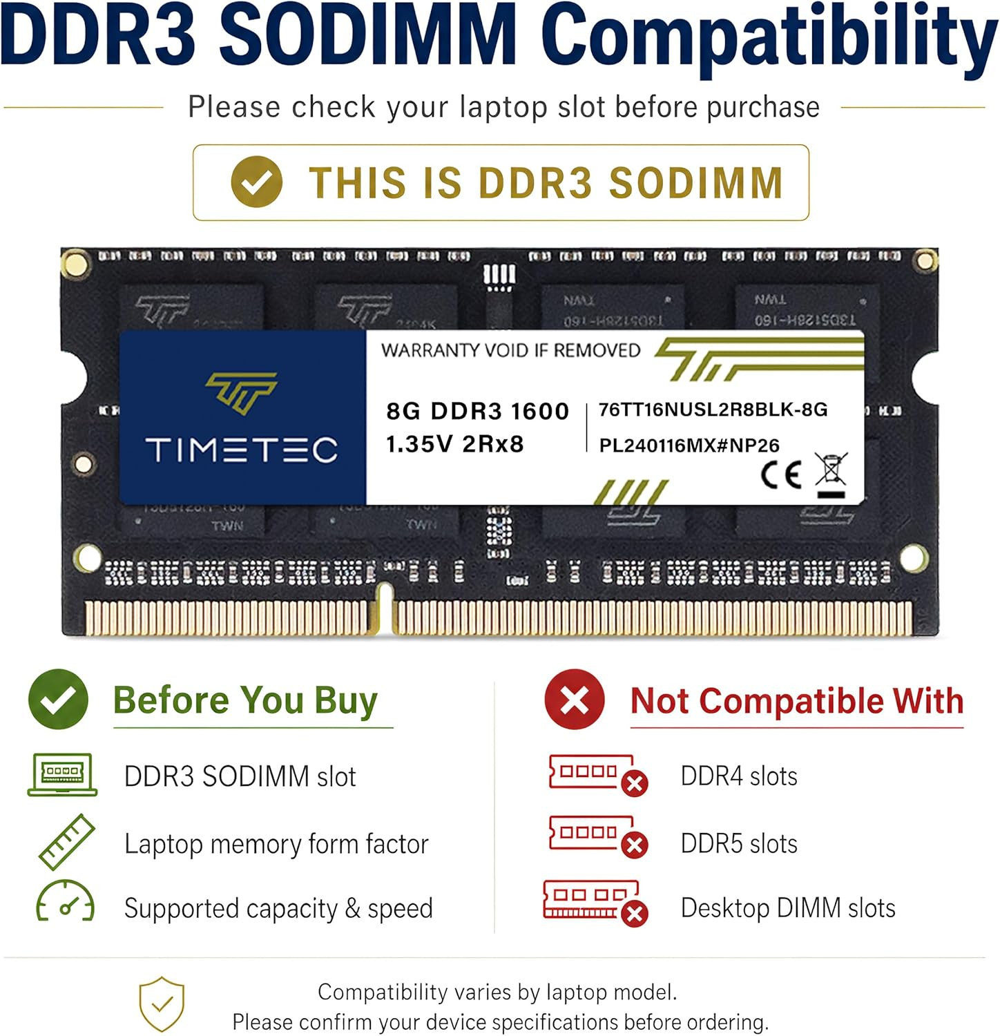 8GB DDR3L / DDR3 1600Mhz PC3L-12800 / PC3-12800 Non-Ecc Unbuffered