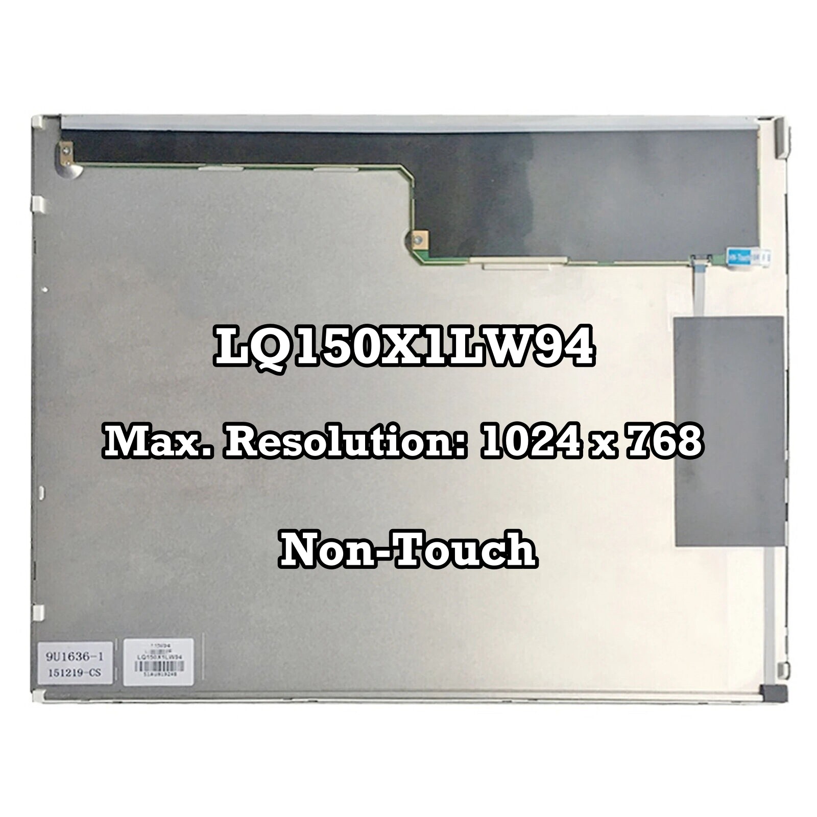 LQ150X1LW94 15 inch New LCD Pannel Display Screen Non-Touch 1024×768 60Hz 30Pins