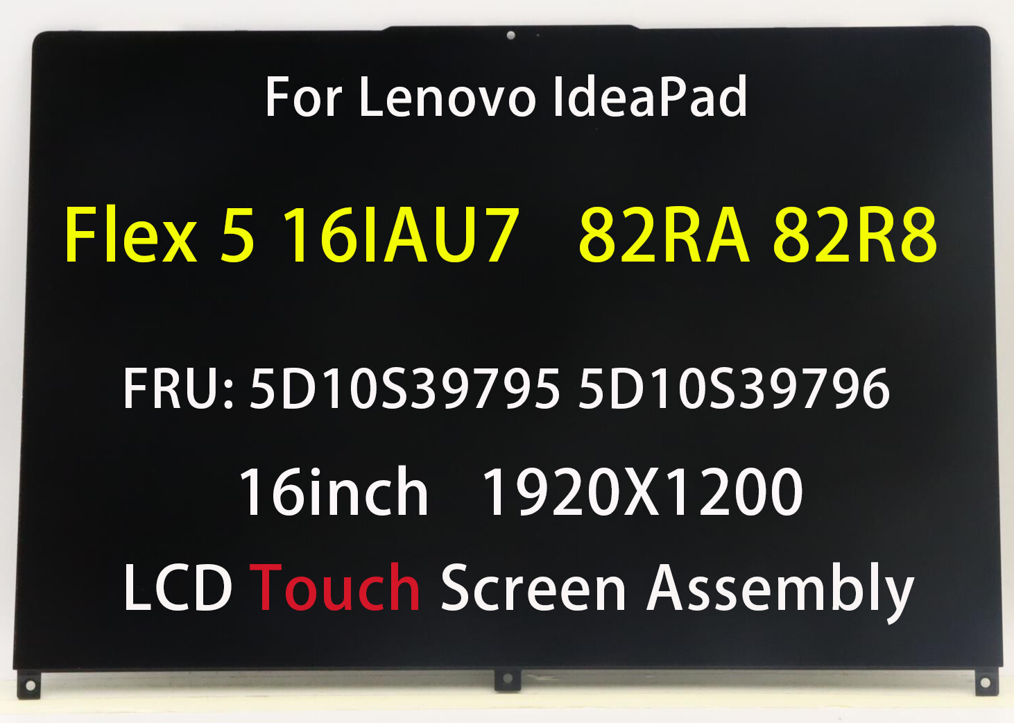 For Lenovo IdeaPad Flex 5 16IAU7 82R8 QHD LCD Touch Screen Assembly 5D10S39796