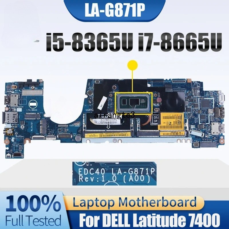  For DELL Latitude 7400 i5-8365U i7-8665U 4.80 GHz Notebook Mainboard LA-G871P