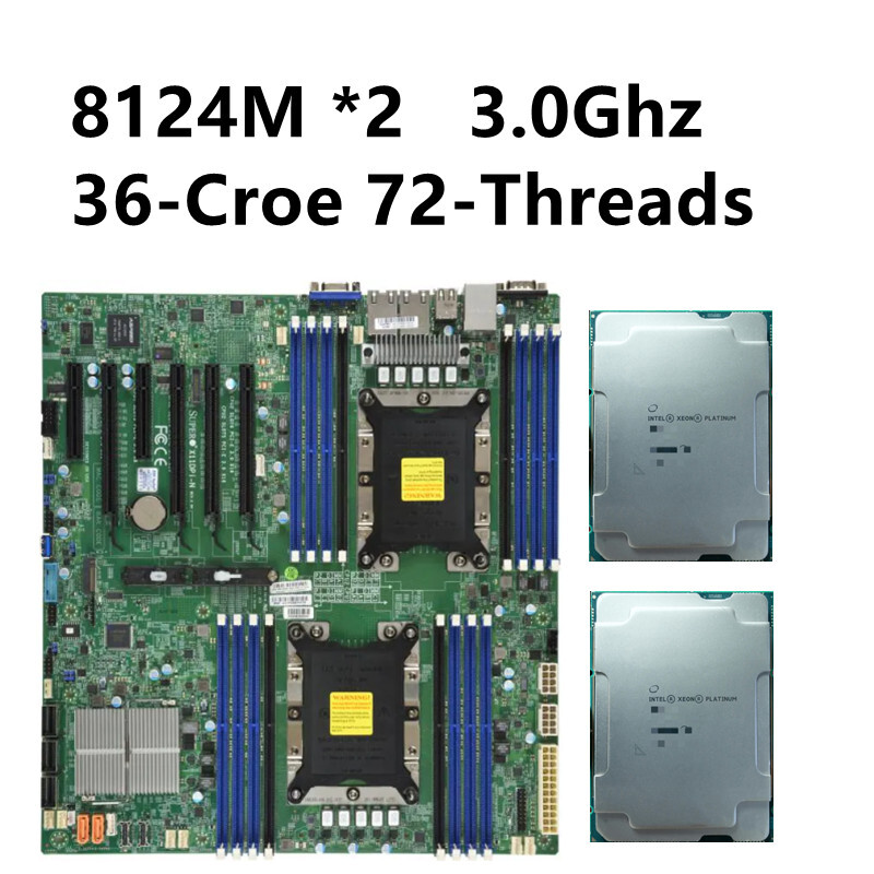 Intel Xeon Platinum 8124M 3.0Ghz 18 Croe *2 + Supermicro X11DPI-N-CT Motherboard