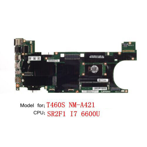 00JT955 For Lenovo ThinkPad T460S Laptop Motherboard NM-A421 CPU;I7 6600U 4G OEM