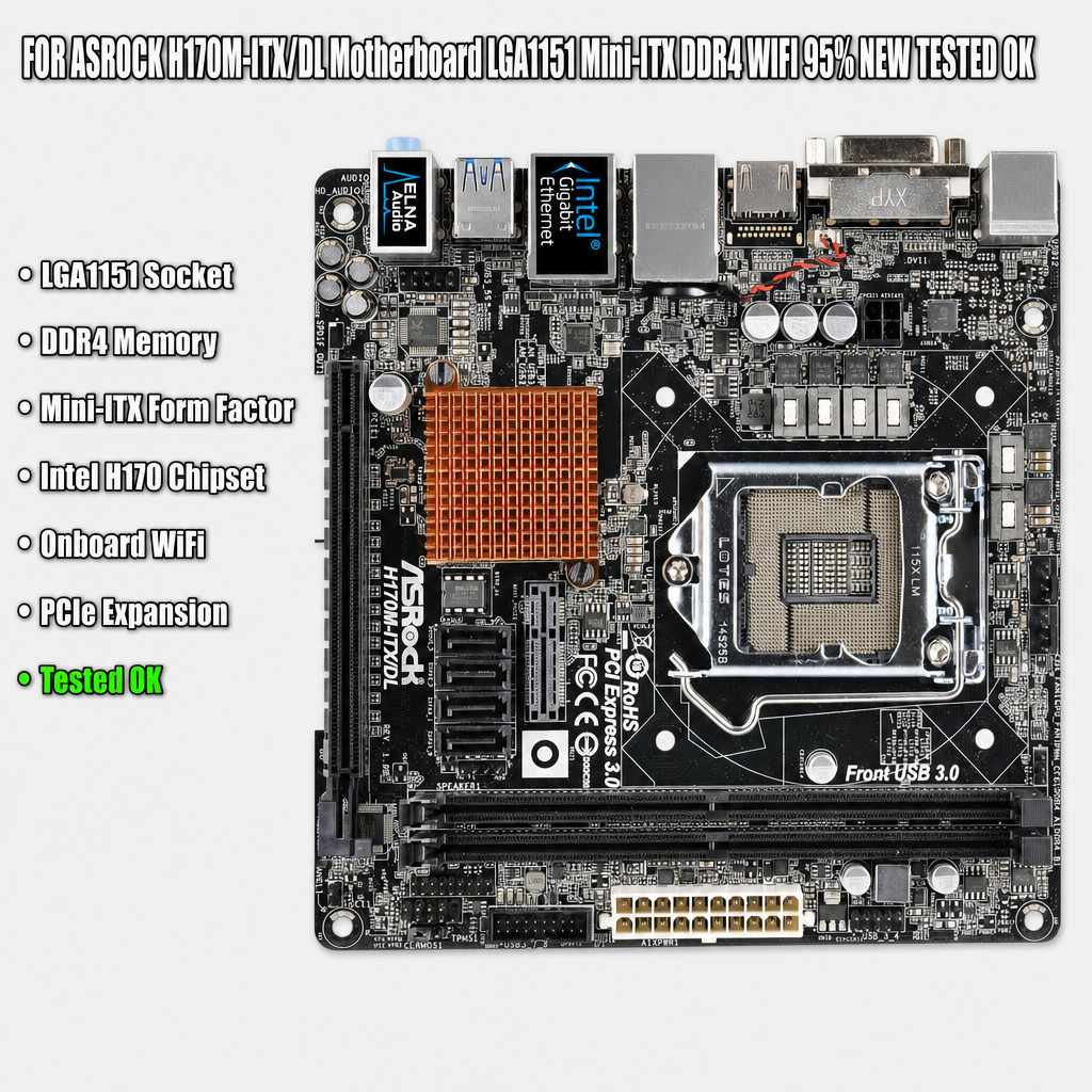 FOR ASROCK H170M-ITX/DL Motherboard LGA1151 Mini-ITX DDR4 WIFI 95% NEW TESTED OK